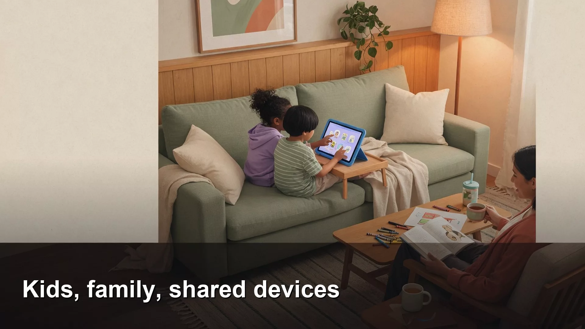Kids, family, and shared devices