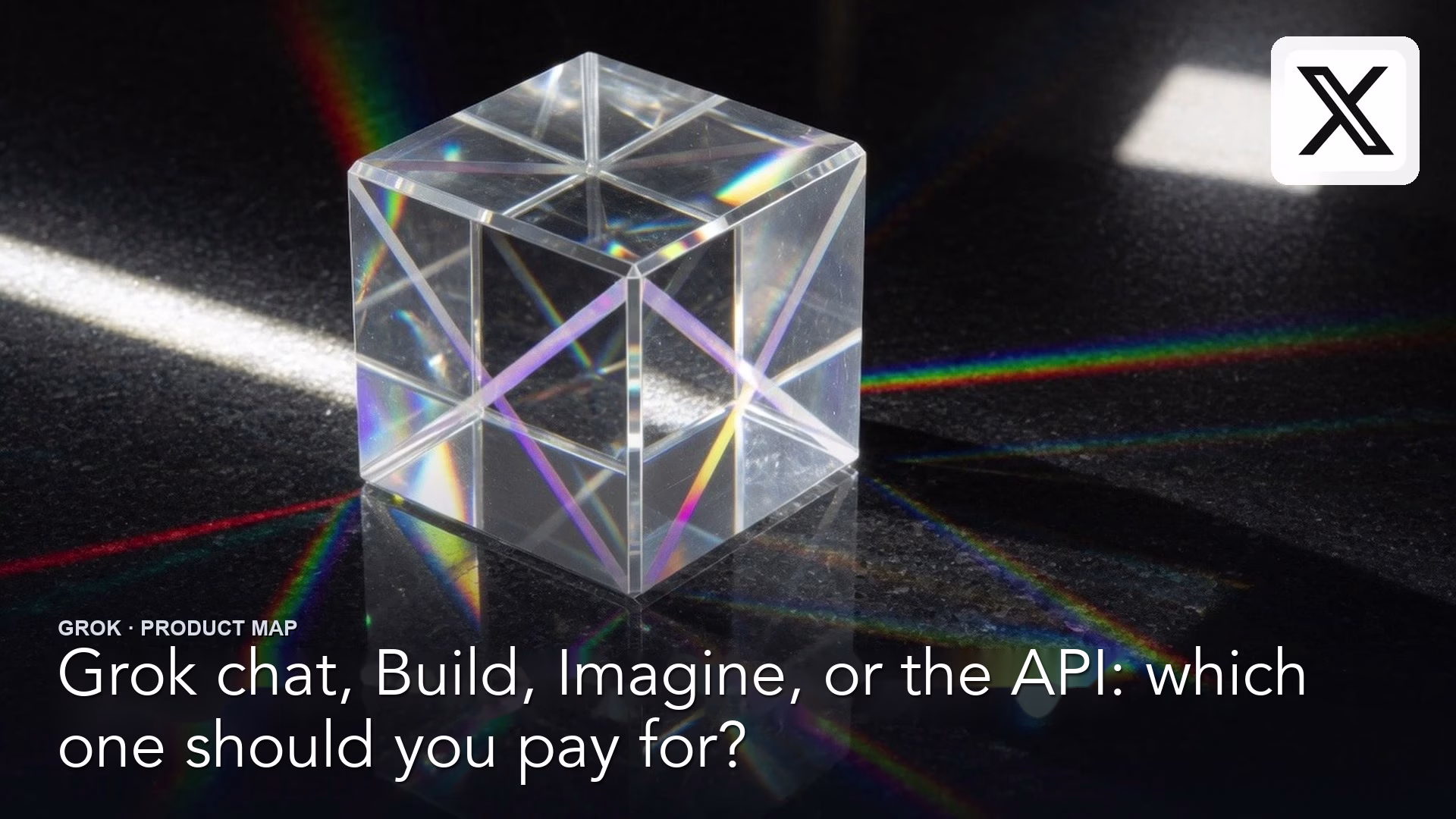 Which Grok product should you pay for: chat, Build, Imagine, or the API?