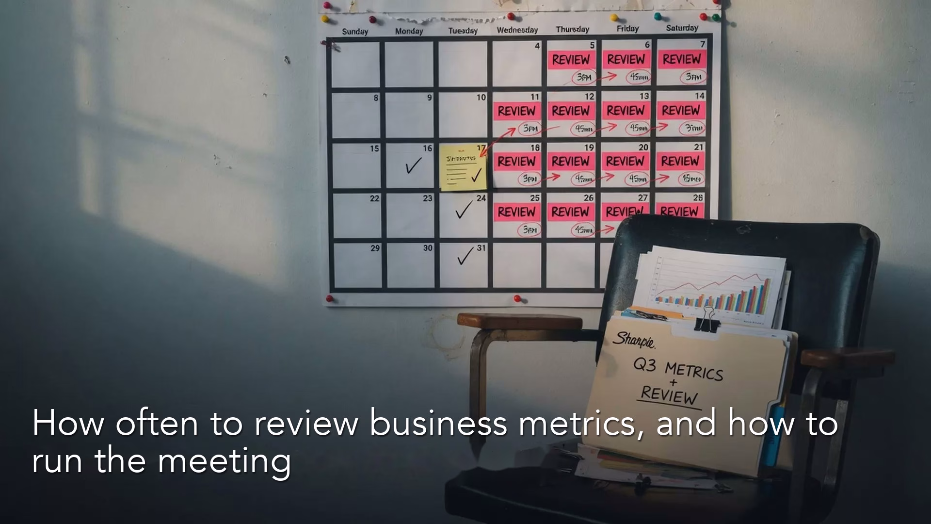 How to run a business metrics review meeting, and how often to hold it