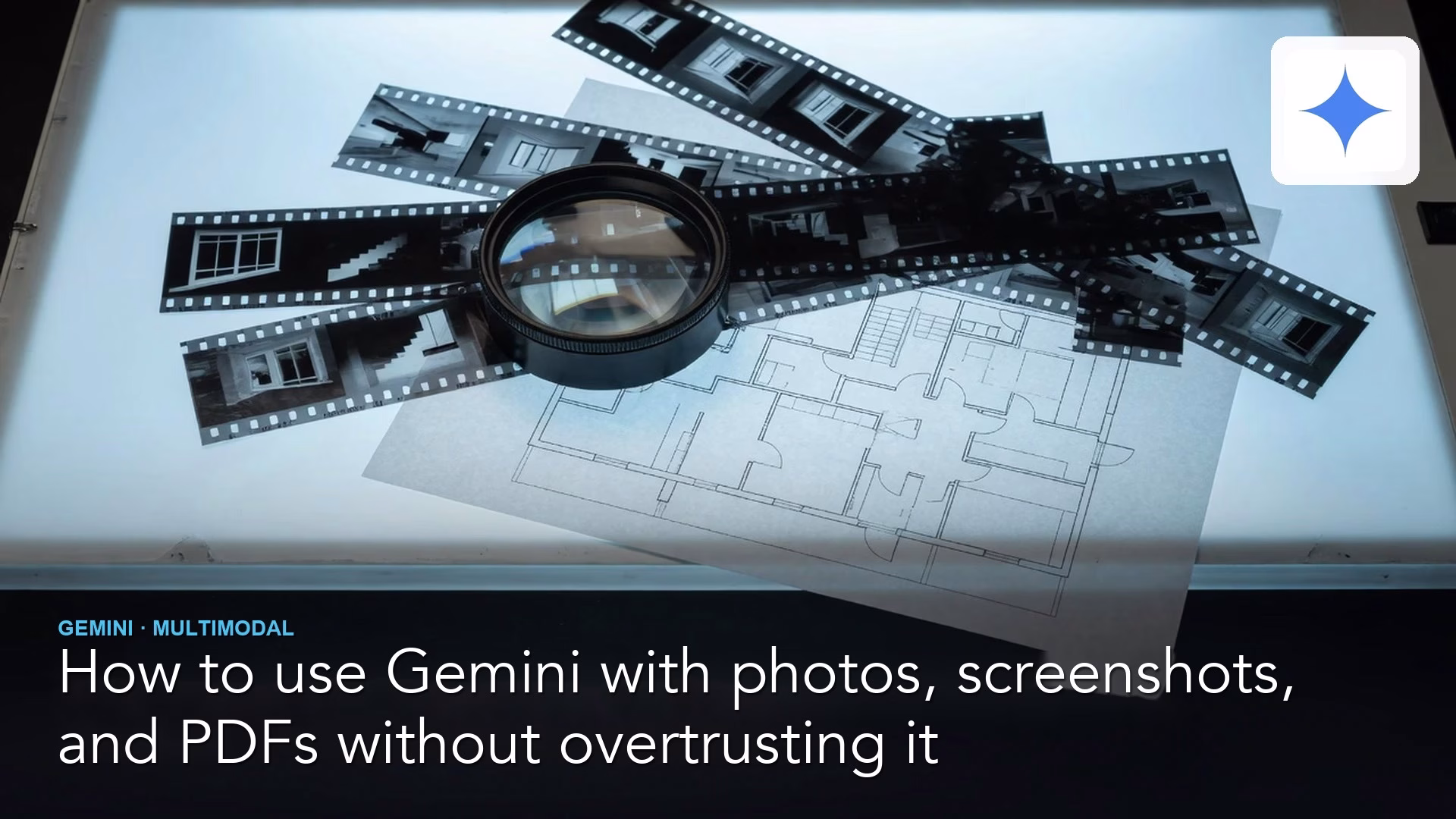 How to use Gemini with photos, screenshots, and PDFs without overtrusting it